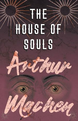 The House of Souls The House of Souls