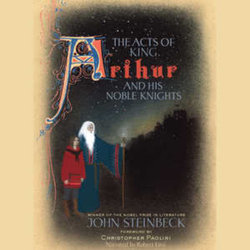The Acts of King Arthur and His Noble Knights The Acts of King Arthur and His Noble Knights