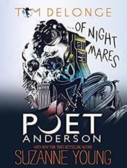 Poet Anderson ...Of Nightmares Poet Anderson ...Of Nightmares