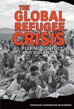 Global Refugee Crisis Global Refugee Crisis