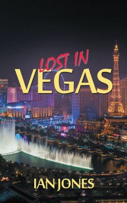 Lost in Vegas Lost in Vegas