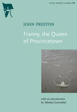 Franny, The Queen Of Provincetown Franny, The Queen Of Provincetown