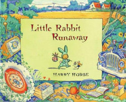 Little Rabbit Runaway Little Rabbit Runaway