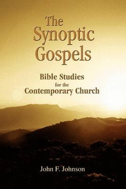 The Synoptic Gospels The Synoptic Gospels