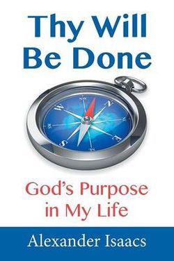 Thy Will Be Done Thy Will Be Done