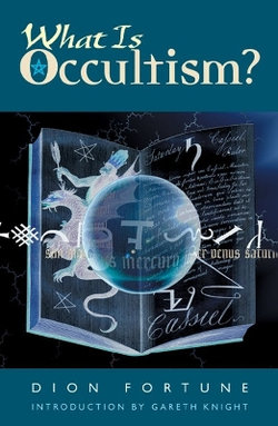 What is Occultism? What is Occultism?