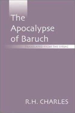 The Apocalypse of Baruch The Apocalypse of Baruch