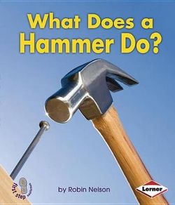What Does A Hammer Do What Does A Hammer Do