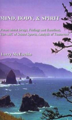 Mind, Body, and Spirit Mind, Body, and Spirit