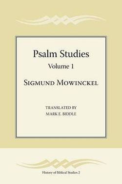 Psalm Studies, Volume 1 Psalm Studies, Volume 1
