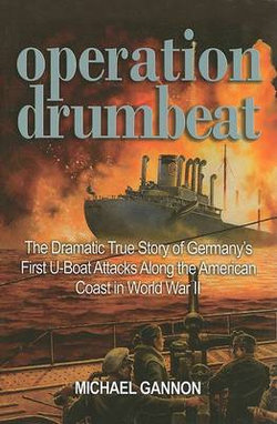 Operation Drumbeat Operation Drumbeat