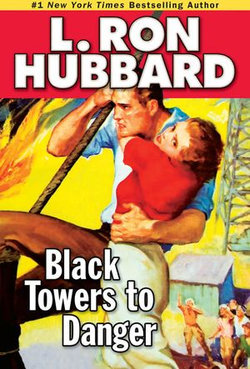 Black Towers to Danger Black Towers to Danger