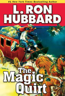 The Magic Quirt The Magic Quirt