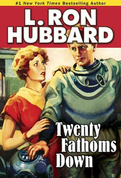 Twenty Fathoms Down Twenty Fathoms Down