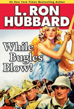 While Bugles Blow! While Bugles Blow!