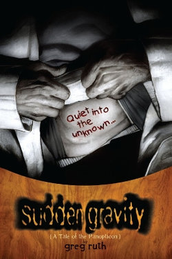 Sudden Gravity Sudden Gravity