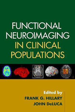 Functional Neuroimaging in Clinical Populations Functional Neuroimaging in Clinical Populations