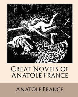 Great Novels of Anatole France Great Novels of Anatole France