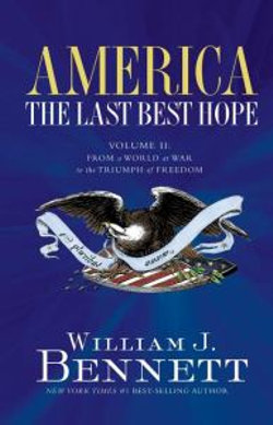 America: The Last Best Hope (Volume II) America: The Last Best Hope (Volume II)