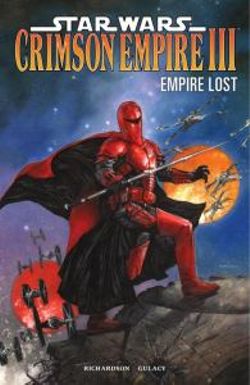Star Wars: Crimson Empire III: Empire Lost Star Wars: Crimson Empire III: Empire Lost