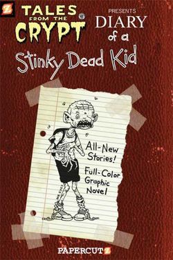 Diary of a Stinky Dead Kid Diary of a Stinky Dead Kid