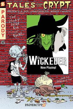 Tales from the Crypt #9: Wickeder Tales from the Crypt #9: Wickeder