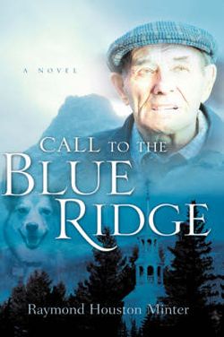 Call to the Blue Ridge Call to the Blue Ridge