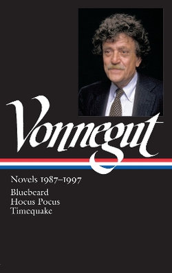 Kurt Vonnegut: Novels 1987-1997 (LOA #273) Kurt Vonnegut: Novels 1987-1997 (LOA #273)