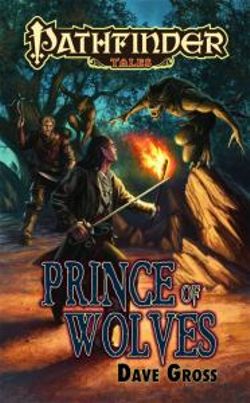 Pathfinder Tales: Prince of Wolves Pathfinder Tales: Prince of Wolves