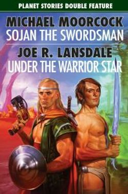 Sojan the Swordsman: AND Under the Warrior Star Sojan the Swordsman: AND Under the Warrior Star