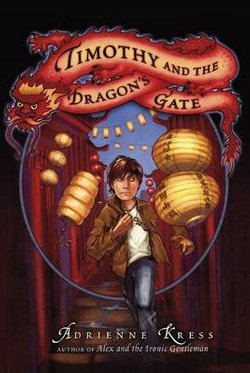 Timothy and the Dragon's Gate Timothy and the Dragon's Gate