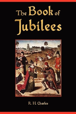 The Book of Jubilees The Book of Jubilees