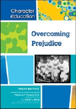 Overcoming Prejudice Overcoming Prejudice