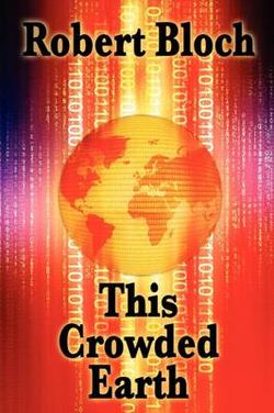 This Crowded Earth This Crowded Earth