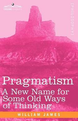Pragmatism Pragmatism