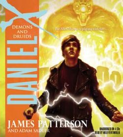 Daniel X: Demons and Druids Daniel X: Demons and Druids
