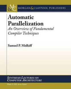 Automatic Parallelization Automatic Parallelization