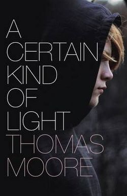 A Certain Kind of Light A Certain Kind of Light