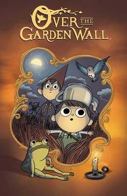 Over the Garden Wall Over the Garden Wall