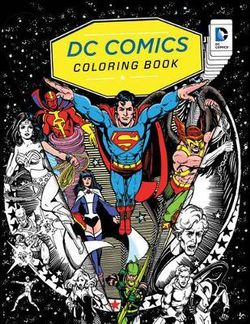 DC Comics Coloring Book DC Comics Coloring Book