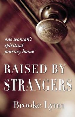 Raised By Strangers Raised By Strangers