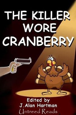 The Killer Wore Cranberry The Killer Wore Cranberry