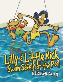 Lilly & Little Nick Swim Safely at the Pool Lilly & Little Nick Swim Safely at the Pool