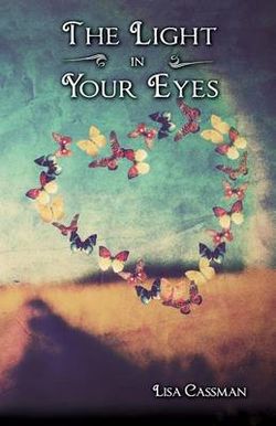 The Light in Your Eyes The Light in Your Eyes