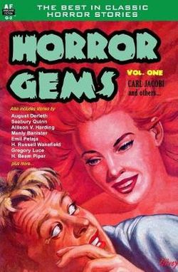 Horror Gems, Volume One, Carl Jacobi and Others Horror Gems, Volume One, Carl Jacobi and Others