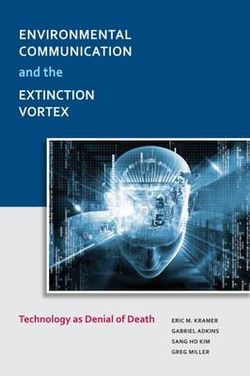 Environmental Communication and the Extinction Vortex Environmental Communication and the Extinction Vortex
