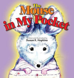 The Mouse in My Pocket The Mouse in My Pocket
