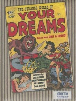 The Strange World Of Your Dreams Comics Meet Dali & Freud! The Strange World Of Your Dreams Comics Meet Dali & Freud!