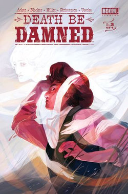 Death Be Damned #2 Death Be Damned #2