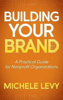 Building Your Brand Building Your Brand
